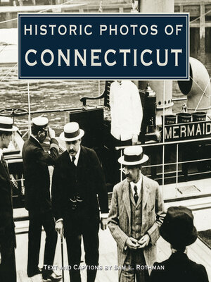 cover image of Historic Photos of Connecticut